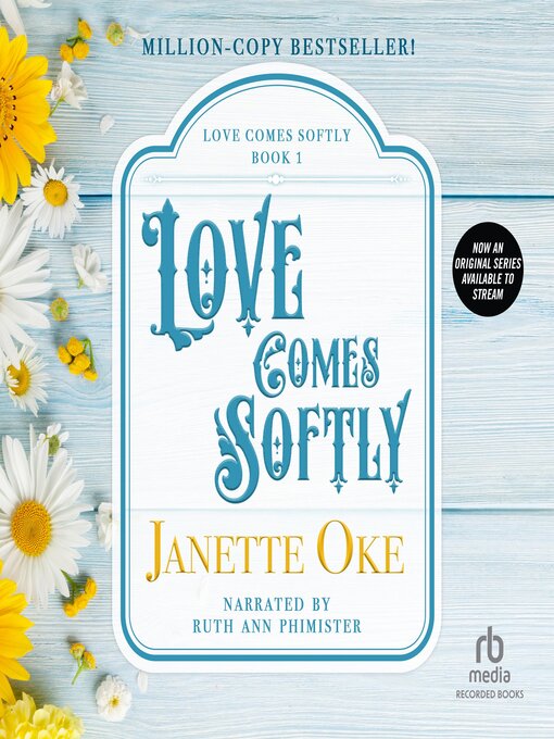 Title details for Love Comes Softly by Janette Oke - Available